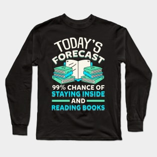 Staying Inside and Reading Books Long Sleeve T-Shirt